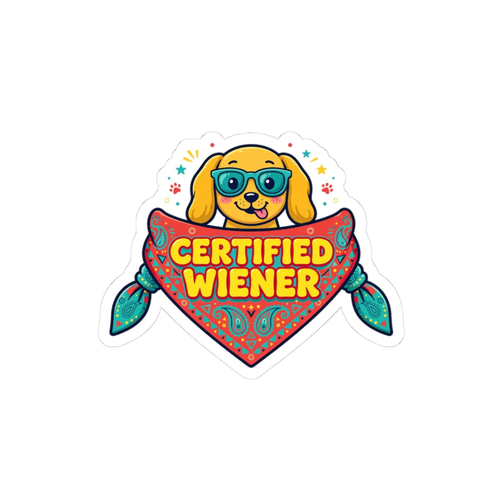Certified Wiener Kiss-Cut Sticker — Dachshund Vinyl Decal