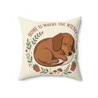 Home Is Where The Wiener Is Throw Pillow — Dachshund Decor