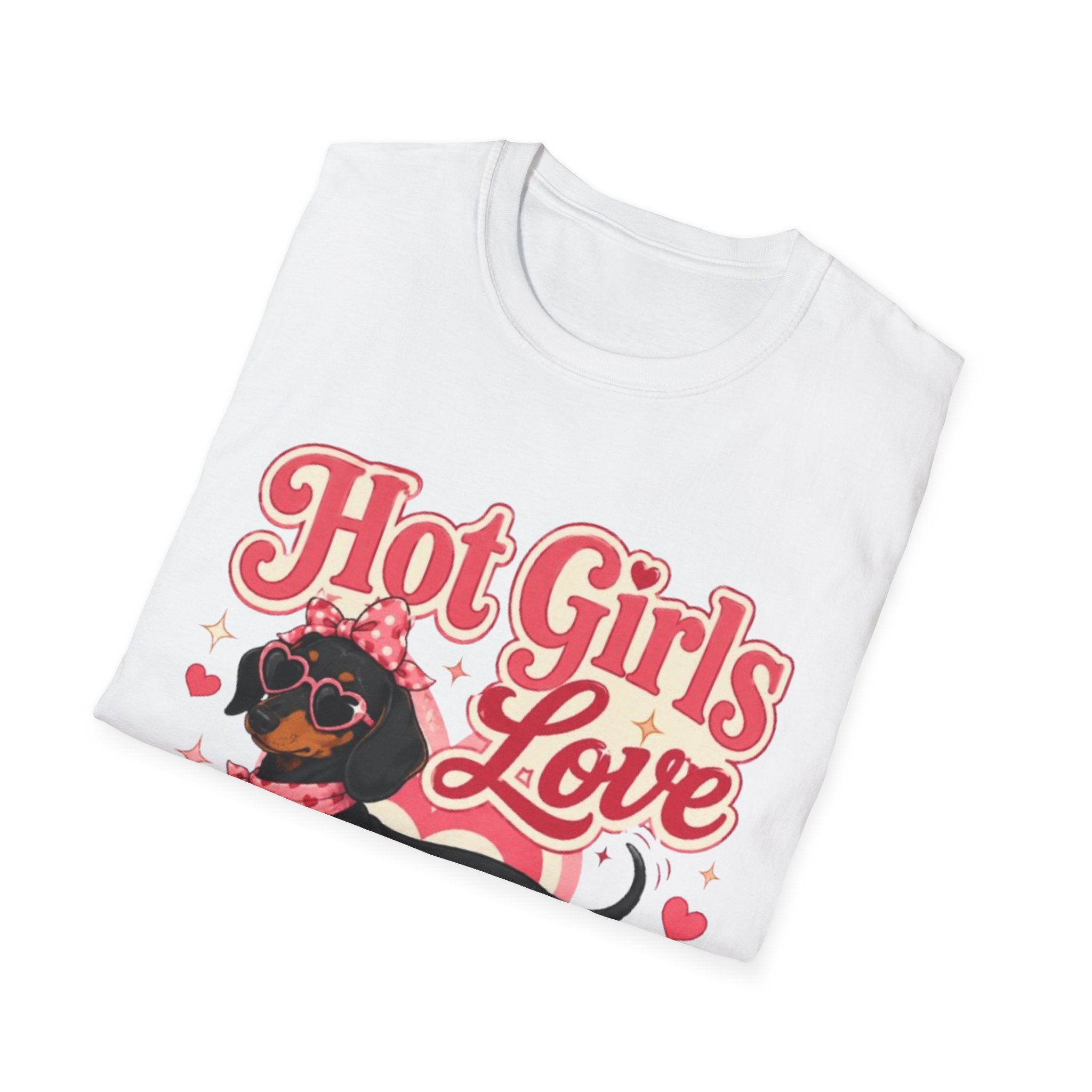 Hot Girls Love Wieners T-Shirt — Cute Dachshund Graphic Tee