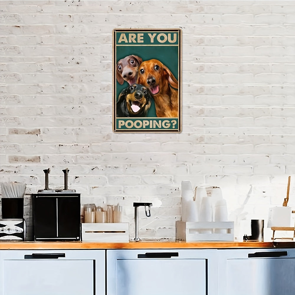 "Are You Pooping?" Dachshund Vintage Tin Sign – 8x12 Funny Metal Bathroom Wall Decor & Novelty Plaque