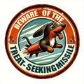 "Beware of the Treat-Seeking Missile" Vintage Tin Sign – Humorous Dachshund Wall Decor
