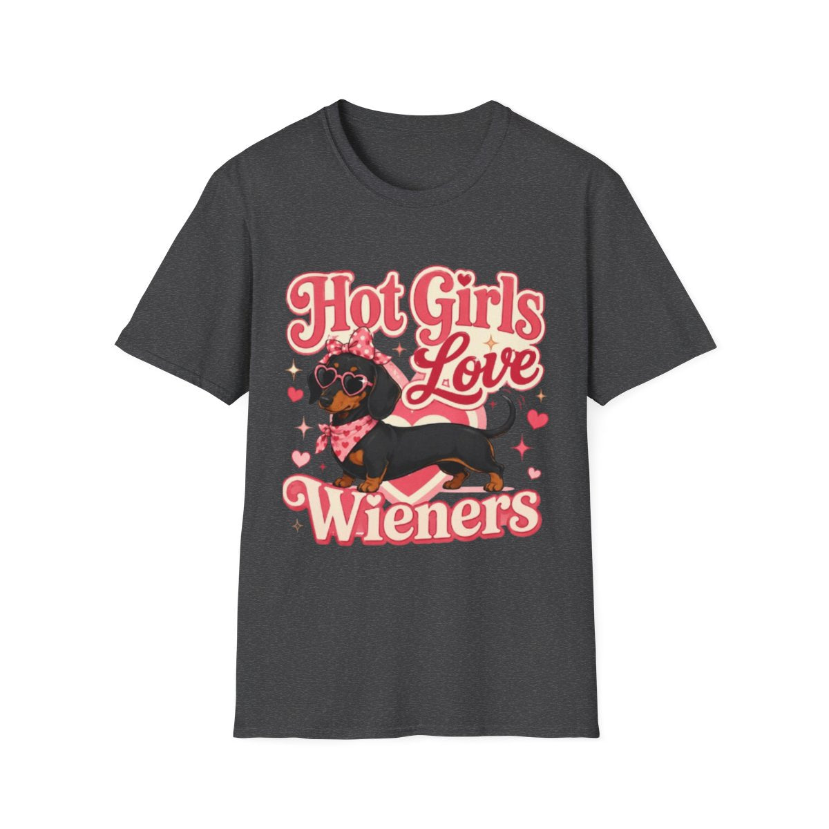 Hot Girls Love Wieners T-Shirt - Dark Heather