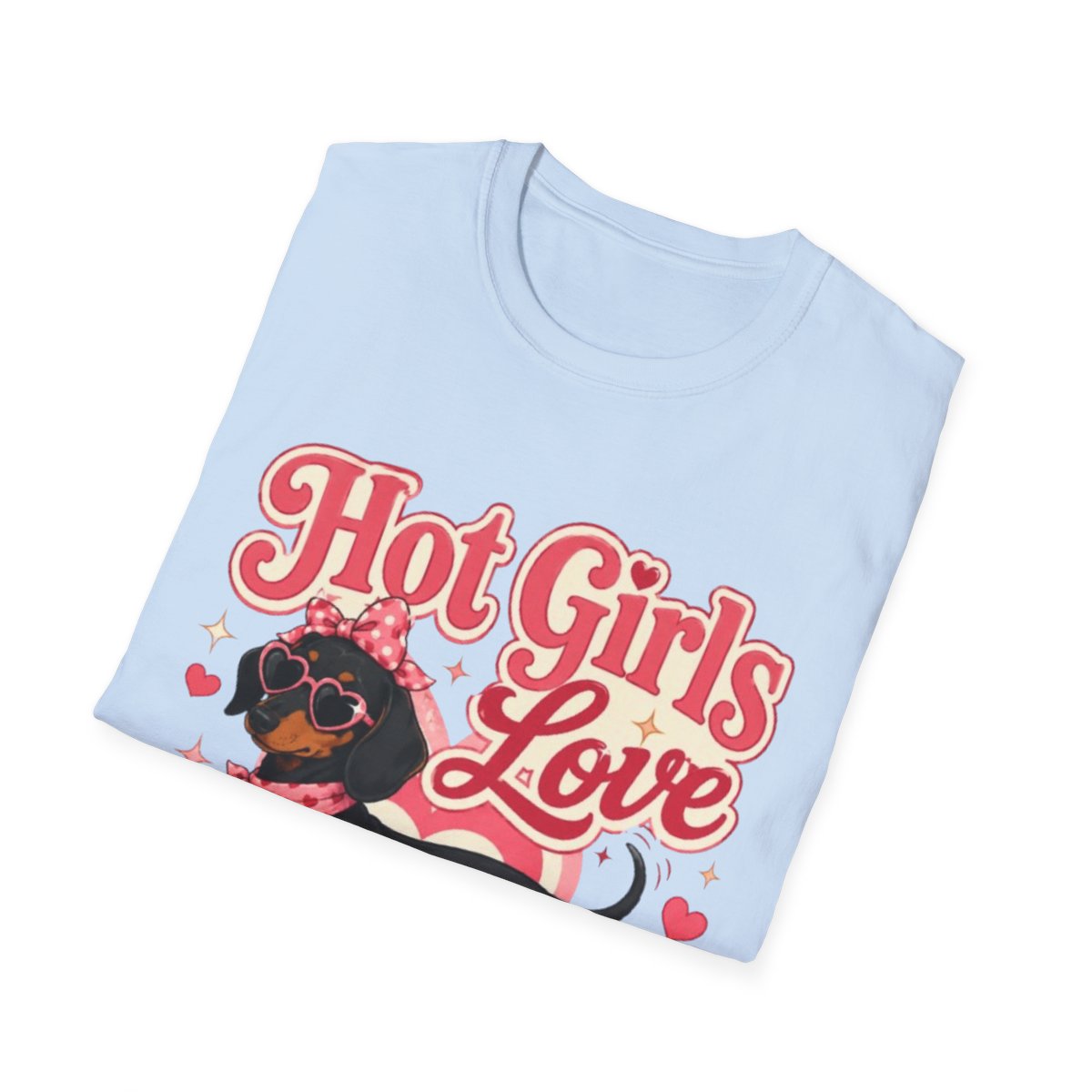 Hot Girls Love Wieners T-Shirt - Light Blue